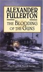 The Blooding of the Guns (The Everard Naval Series, Vol. 1)