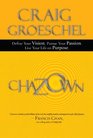 Chazown Define Your Vision Pursue Your Passion Live Your Life on Purpose
