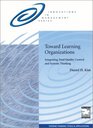 Toward Learning Organizations Integrating Total Quality Control and Systems Thinking
