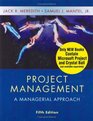 Project Management  A Managerial Approach