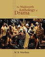The Wadsworth Anthology of Drama Revised Edition