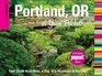 Insiders' Guide Portland OR in Your Pocket Your Guide to an Hour a Day or a Weekend in the City