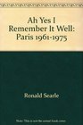 Ah Yes I Remember It Well Paris 19611975