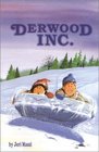 Derwood Inc. (Peabody Adventure Series)