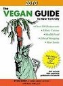 The Vegan Guide to New York City 2010