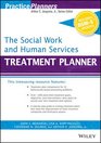 The Social Work and Human Services Treatment Planner with DSM 5 Updates