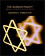 The Holocaust Industry Reflections on the Exploitation of Jewish Suffering