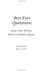Best Ever Quotations Some of the Wisest and Wittiest Quotes