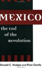 Mexico the End of the Revolution