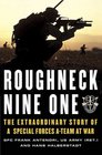 Roughneck Nine-One: The Extraordinary Story of a Special Forces A-team at War