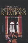 International Relations A Concise Companion