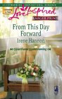 From This Day Forward (Heartland Homecoming, Bk 1) (Love Inspired, No 419) (Larger Print)