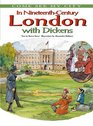 In NineteenthCentury London With Dickens