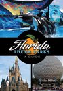 Florida Theme Parks A Guide