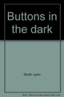 Buttons in the dark