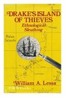 Drake's Island of Thieves Ethnological Sleuthing