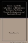 Concise Guide to Laboratory and Diagnostic Testing in Psychiatry