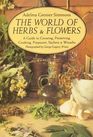The World of Herbs  Flowers