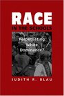 'race In The Schools Perpetuating White Dominance