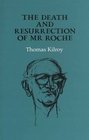The Death and Resurrection of Mr Roche
