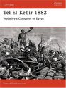 Tel ElKebir 1882 Wolseley's Conquest of Egypt