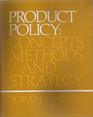 Product Policy Concepts Methods and Strategies