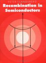 Recombination in Semiconductors