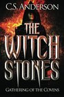 The Witch Stones  Gathering Of The Covens