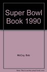 Super Bowl Book 1990