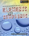 Elements and Compounds (Building Blocks of Matter)