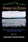Vermont Life Stories Memories of Summer Living in the Green Mountain State