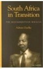 South Africa in Transition The Misunderstood Miracle