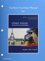 Chez nous Branch sur le monde francophone MediaEnhanced Version Student Activities Manual and MyFrenchLab with Pearson eText