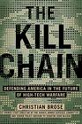 The Kill Chain Defending America in the Future of HighTech Warfare