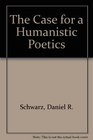 The Case for a Humanistic Poetics