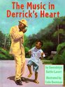 The Music in Derrick\'s Heart