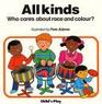 All Kinds Who Cares about Race and Colour