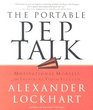 The Portable Pep Talk Motivational Morsels For Inspiring You To Succeed