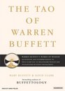 The Tao of Warren Buffett Warren Buffett's Words of Wisdom Quotations and Interpretations to Help Guide You to Billionaire Wealth and Enlightened Business Management