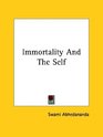 Immortality And The Self