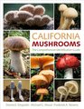 California Mushrooms The Comprehensive Identification Guide