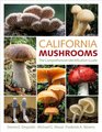 California Mushrooms: The Comprehensive Identification Guide