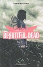 Beautiful Dead Tome 1