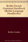 Berlitz French Grammar Handbook