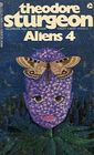 Aliens 4  Killdozer / Cactus Dance / The Comedian's Children / The  The  and Boff