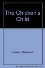 The Chicken's Child