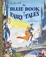 The Blue Book of Fairy Tales (a Big Golden Book)