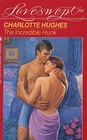 The Incredible Hunk (Loveswept, No 596)