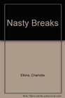 Nasty Breaks