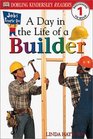 DK Readers: Jobs People Do -- A Day in a Life of a Builder (Level 1: Beginning to Read)